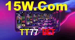 Slot Games TT77 Bet